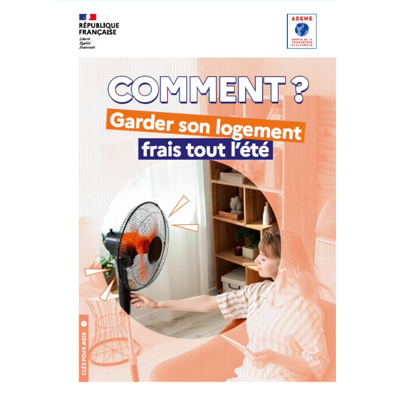 Guide ADEME pour garder son logement frais pendant l'été